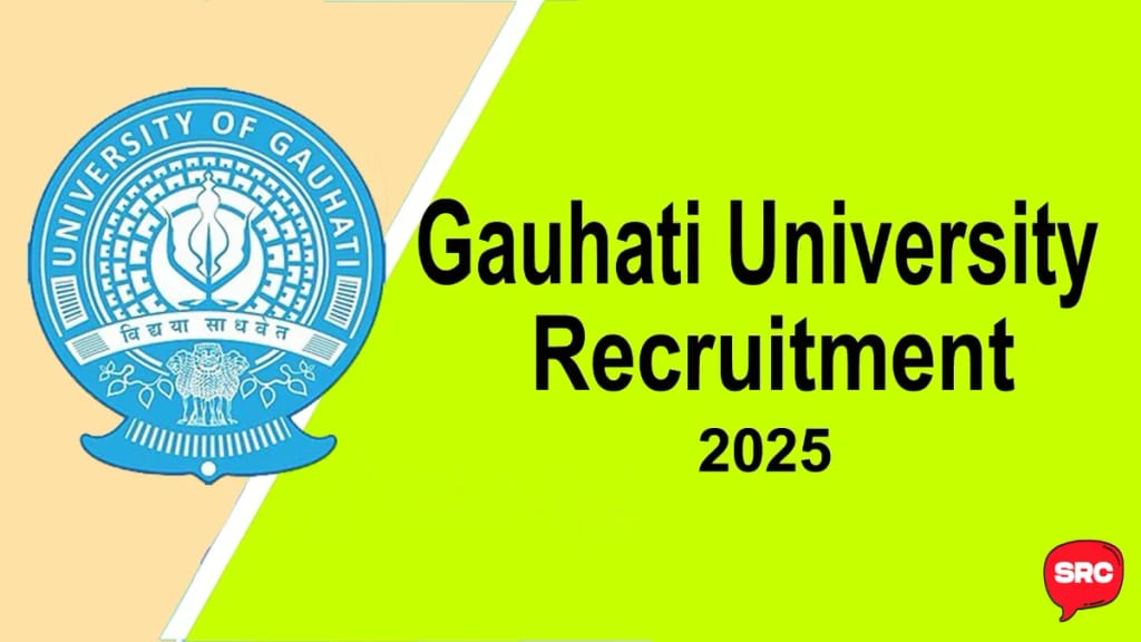 Gauhati University Recruitment 2025: 7 Non-Teaching Post.